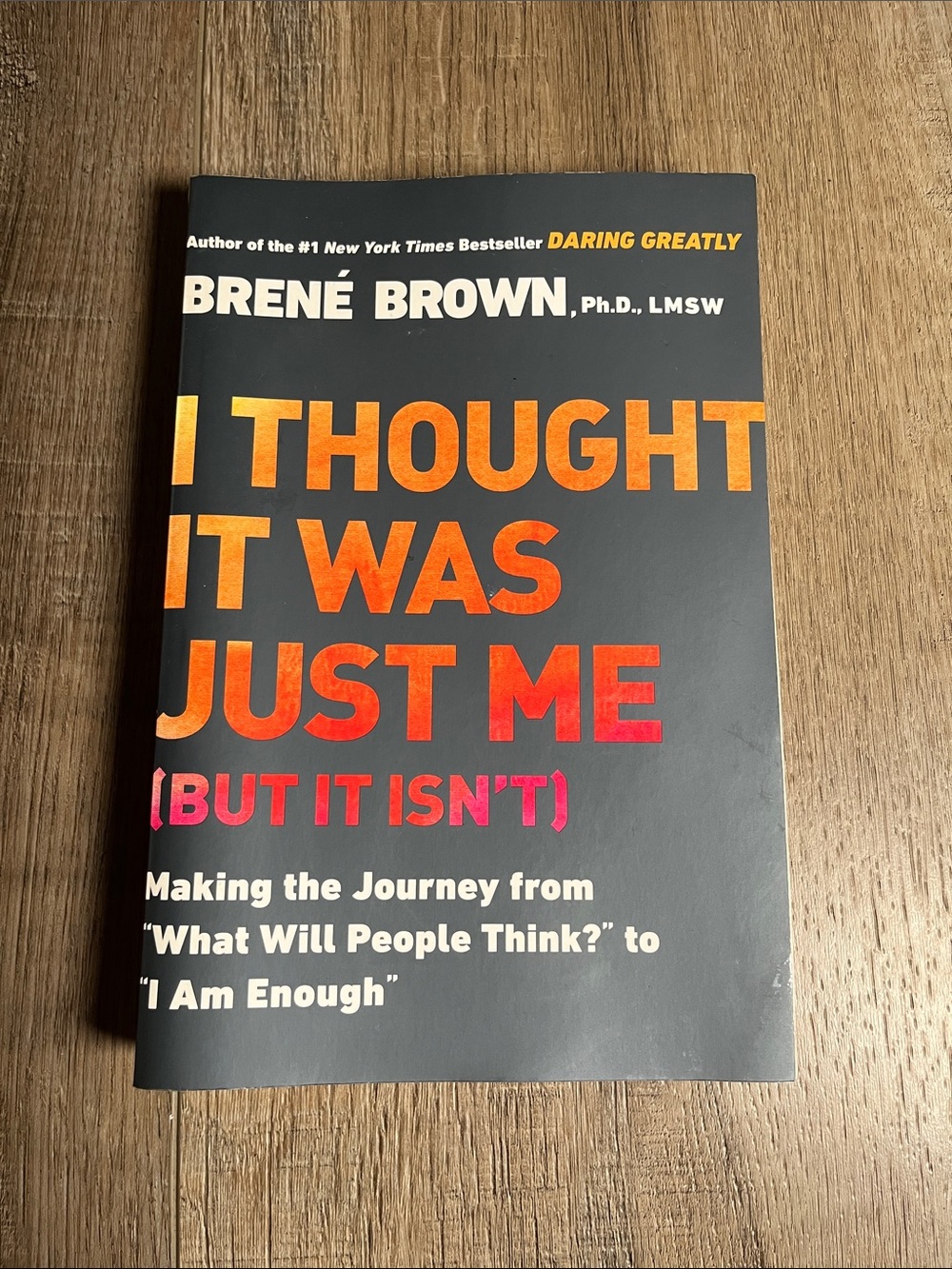 I Thought It Was Just Me book by Brené Brown paperback